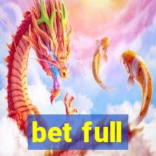 bet full